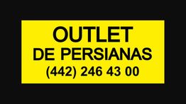Texto en fondo amarillo: "OUTLET DE PERSIANAS (442) 246 43 00".