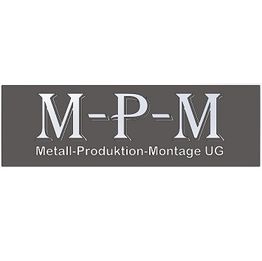 Logo mit Text "M-P-M Metall-Produktion-Montage UG" auf grauem Hintergrund.