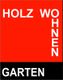 Rotes und schwarzes Schild mit den Wörtern "HOLZ WOHNEN GARTEN".