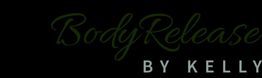Tekst op een zwarte achtergrond: "BodyRelease BY KELLY" in groene en witte letters.