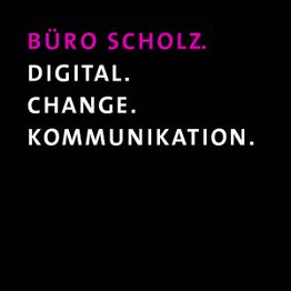 Schwarzer Hintergrund mit folgenden Worten: BÜRO SCHOLZ. DIGITAL. CHANGE. KOMMUNIKATION.