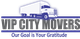 Moving company logo with a truck and the text "VIP City Movers. Our Goal is Your Gratitude."