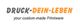 Logo: "DRUCK-DEIN-LEBEN" in Grau und Orange, darunter "your custom-made Printware" in Grau.