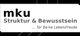 Grafik mit Text: "mku Struktur & Bewusstsein ... für Deine Lebensfreude", auf schwarz-weißem Hintergrund.