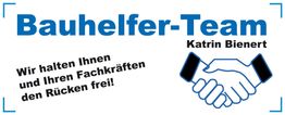 Plakat mit Text "Bauhelfer-Team" und Händedruck-Illustration, Angebot: Unterstützung am Bau.