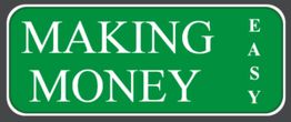 Grünes Schild mit weißem Text: "MAKING MONEY EASY", wobei "EASY" vertikal geschrieben ist.