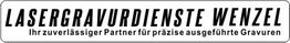 Logo mit Text: "Lasergravurdienste Wenzel - Ihr zuverlässiger Partner für präzise Gravuren".
