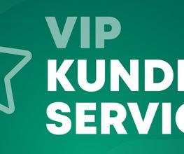 Grüner Hintergrund, weiße Schrift: "VIP KUNDENSERVICE", links ein Umriss eines Sterns.