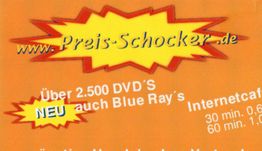 Werbung mit gelben Sternen: Preis-Schocker.de, über 2500 DVDs, jetzt auch Blue Rays, Internetcafé.