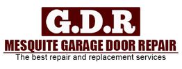 Logo for G.D.R Mesquite Garage Door Repair with tagline: "The best repair and replacement services."
