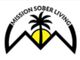 Logo with a palm tree, sun, mountains, and the text "Mission Sober Living" in an arc.