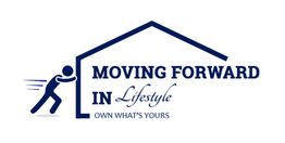 Logo with person pushing line into house shape, text: "Moving Forward in Lifestyle, Own What's Yours".