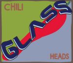 "Stylized text 'Chili Glass Heads' with red and green background design."