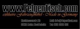 Felgentisch.com: Exklusive Fahrzeugmöbel, Rheinhessenstr.11b, 55129 Mainz Hechtsheim, info@felgentisch.com