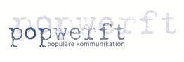 Logo mit der Aufschrift "popwerft" und darunter "populäre kommunikation" auf weißem Hintergrund.