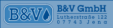 Logo der B&V GmbH mit Adresse Lutherstraße 122, 07743 Jena, in blauer Schrift auf hellem Hintergrund.