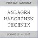 Florian Markgraf, Anlagen Maschinen Technik, Schmölln - 2021.