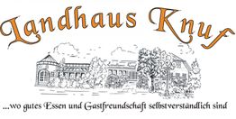 Logo mit "Landhaus Knuf" und Zeichnung des Gebäudes, Text: "...wo gutes Essen und Gastfreundschaft selbstverständlich sind".