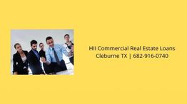 Business team meeting; text: "H.I.I. Commercial Real Estate Loans, Cleburne TX, 682-916-0740"