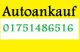 Gelber Hintergrund mit dem Text "Autoankauf" und der Telefonnummer "01751486516".