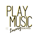 Logo con testo giallo "PLAY MUSIC Luxury Events" su sfondo nero.