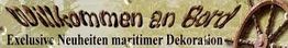 Willkommen-Schild mit der Aufschrift: "Exclusive Neuheiten maritimer Dekoration".