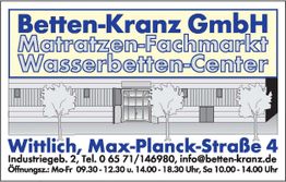 Betten-Kranz GmbH, Matratzen-Fachmarkt und Wasserbetten-Center in Wittlich, Öffnungszeiten angegeben.