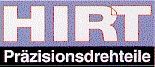Logo mit Text: "HIRT Präzisionsdrehteile" auf blauem Hintergrund.