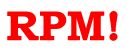 Roter Text "RPM!" auf weißem Hintergrund.