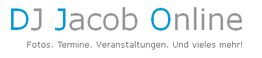 Text: DJ Jacob Online - Fotos, Termine, Veranstaltungen. Und vieles mehr!
