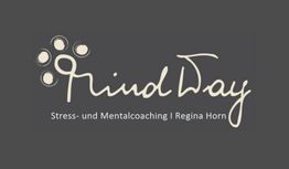 Logo mit Schriftzug "Mind Way" und Text "Stress- und Mentalcoaching I Regina Horn".
