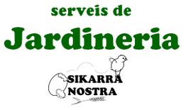 Texto en verde: serveis de Jardineria. Logo con un pollo, un huevo roto y una espiga.