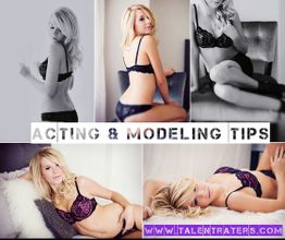 Collage of a woman modeling lingerie with text: "ACTING & MODELING TIPS" (www.talentraters.com).