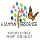 A Banyan Residence logo with a tree and butterfly, text: "Assisted Living & Memory Care Resort".