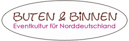 Ovales Logo mit Text: "BUTEN & BINNEN - Eventkultur für Norddeutschland".