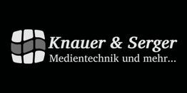 Logo von Knauer & Serger, Text: "Medientechnik und mehr..." mit schwarzem Hintergrund.