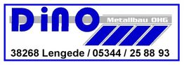 DINO Metallbau OHG Logo, Kontakt: 38268 Lengede, Tel.: 05344 / 25 88 93.