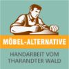 Grafik: Schreiner am Werktisch, Text: "Möbel-Alternative, Handarbeit vom Tharandter Wald".