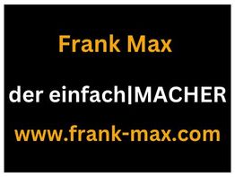 Schwarzer Hintergrund mit orangener und weißer Schrift: Frank Max, der einfach|MACHER, Website-Link.