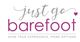 "Logo with 'Just Go Barefoot' text and heart symbol, tagline: 'Same True Experience, More Options.'"