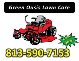 Green Oasis Lawn Care. Red mower image. Phone: 813-590-7153. "Call Now!" in green starburst.