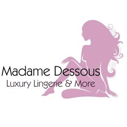 Schattenriss einer Frau, daneben der Text: "Madame Dessous Luxury Lingerie & More".