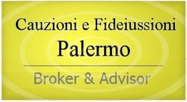 Cartello giallo con testo: "Cauzioni e Fideiussioni Palermo, Broker & Advisor".